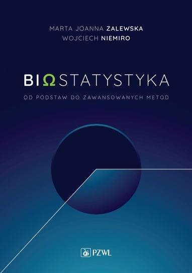 Biostatystyka Marta Joanna Zalewska, Wojciech Niemiro
