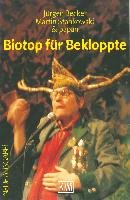 Biotop für Bekloppte Becker Jurgen, Stankowski Martin