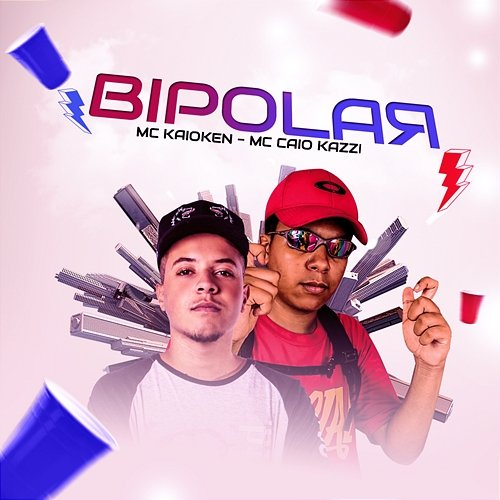 Bipolar MC Kaioken e MC Caio Kazzi
