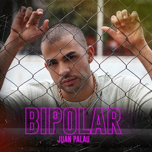 Bipolar Juan Palau