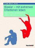 Bipolar - mit extremen Emotionen leben Wormer Eberhard J.