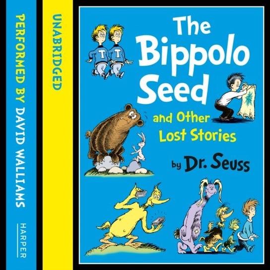 Bippolo Seed and Other Lost Stories Seuss Dr.