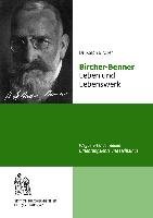 Bircher-Benner Leben und Lebenswerk Bircher Ralph