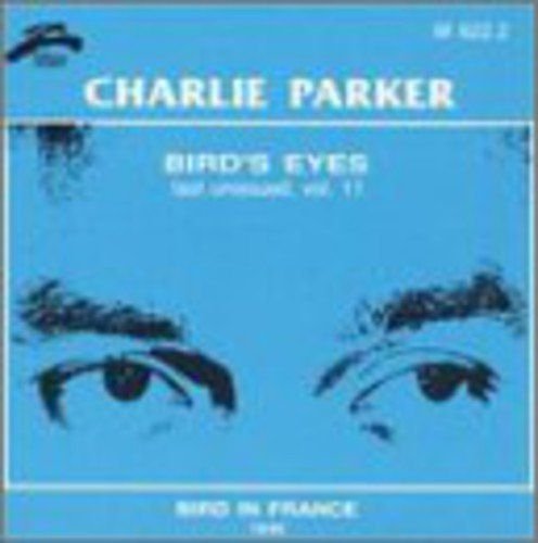 Bird Eyes Volume  11 Parker Charlie