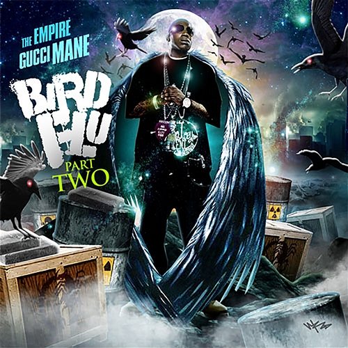 Bird Flu 2 Gucci Mane
