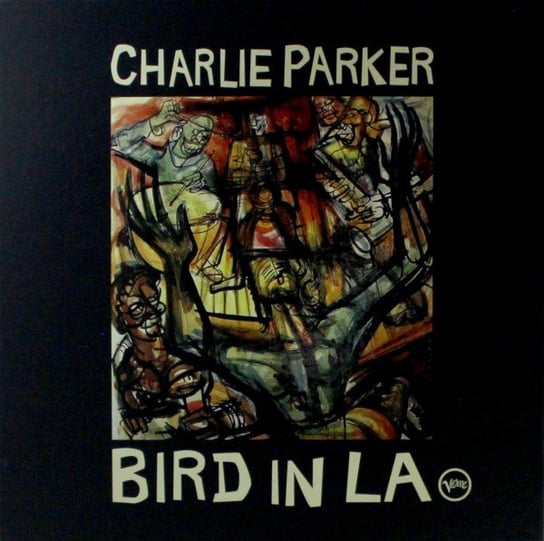 Bird In La Parker Charlie