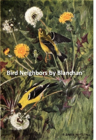 Bird Neighbors Neltje Blanchan