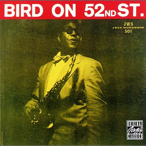 Bird On 52nd Street Charlie Parker