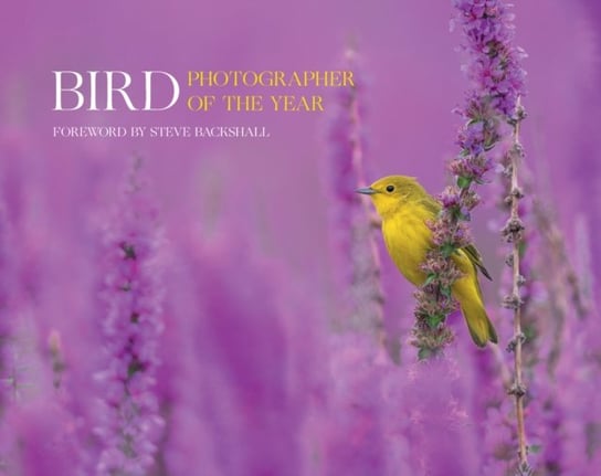 Bird Photographer of the Year: Collection 7 Opracowanie zbiorowe