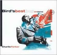 Bird's Best Bop on Verve Parker Charlie
