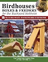 Birdhouses Boxes and Feeders For the Backyard Hobbyist Moss Stephen