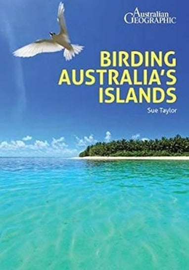 Birding Australias Islands Sue Taylor