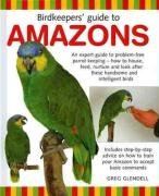 Birdkeeper's Guide to Amazons Glendell Greg