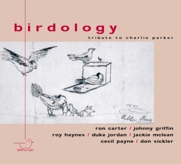 Birdology Tribute To Charlie Parker. Volume 1 Various Artists