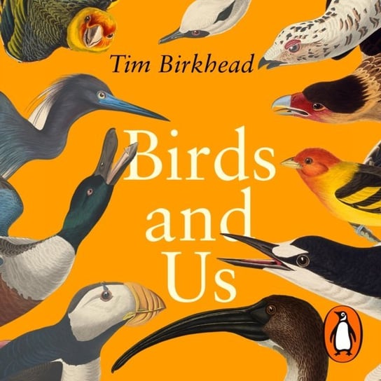 Birds and Us Birkhead Tim