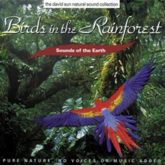 Birds in the Rainforest Sounds of the Earth