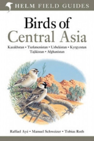 Birds of Central Asia Schweizer Manuel