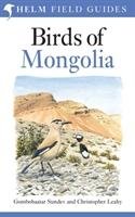 Birds of Mongolia Gombobaatar Sundev, Leahy Christopher W., Boldbaatar Shagdarsuren, Braunlich Axel