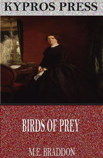 Birds of Prey Braddon Mary Elizabeth