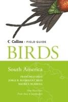 Birds of South America Mata Jorge Roderiguez R., Erize Francisco, Rumboll Maurice