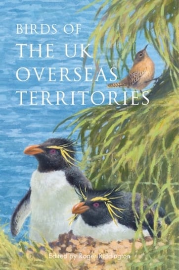 Birds of the UK Overseas Territories Opracowanie zbiorowe
