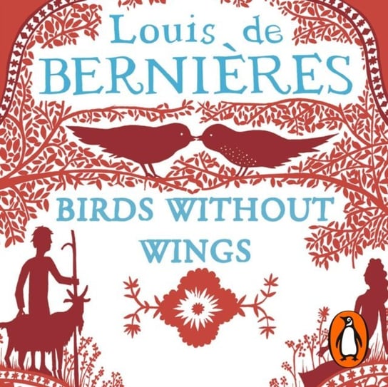 Birds Without Wings Bernieres Louis de