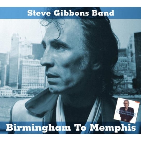Birmingham To Memphis Steve Gibbons Band