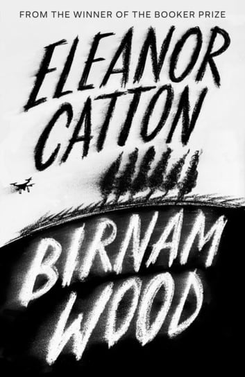 Birnam Wood Catton Eleanor
