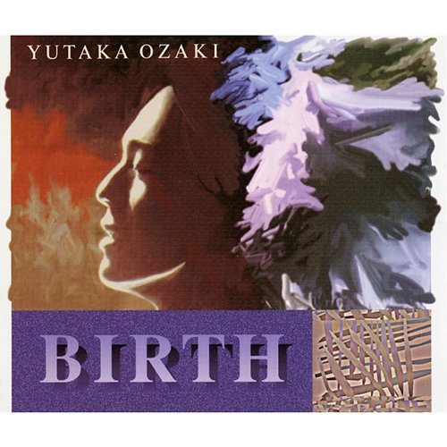 Birth Yutaka Ozaki