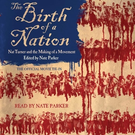 Birth of a Nation Parker Nate