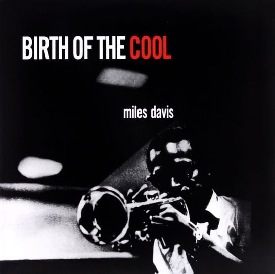 Birth Of The Cool Davis Miles