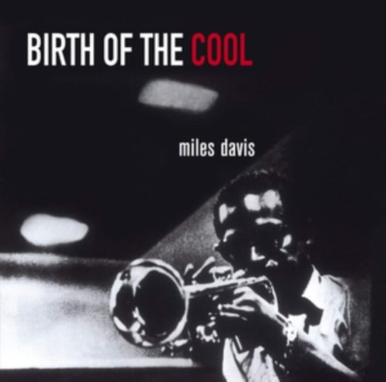 Birth Of The Cool Davis Miles