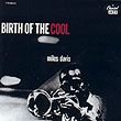 Birth Of The Cool Davis Miles