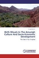 Birth Rituals In The Amazigh Culture And Socio-Economic Development Gaddar Fatima