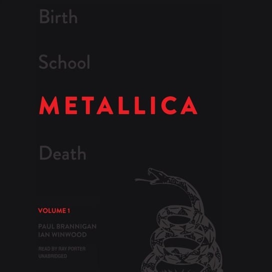 Birth School Metallica Death, Vol. 1 Winwood Ian, Brannigan Paul