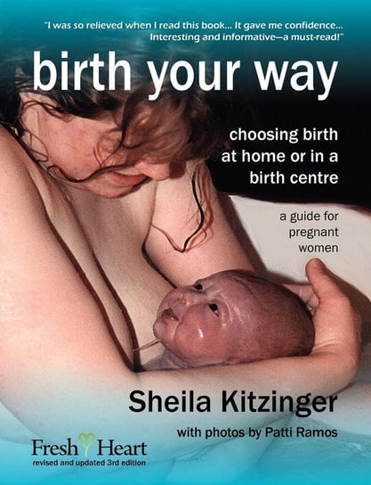 Birth Your Way Kitzinger Sheila
