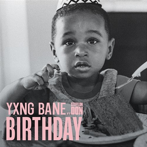 Birthday Yxng Bane feat. Stefflon Don