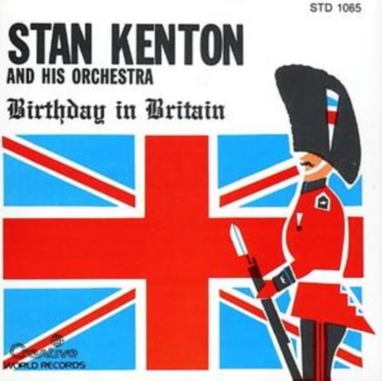 Birthday in Britain Stan Kenton and His Orchestra