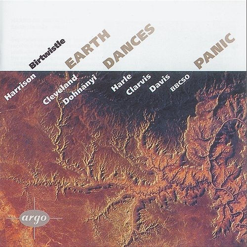 Birtwistle: Panic / Earth Dances John Harle, Paul Clarvis, BBC Symphony Orchestra, Sir Andrew Davis, The Cleveland Orchestra, Christoph von Dohnányi