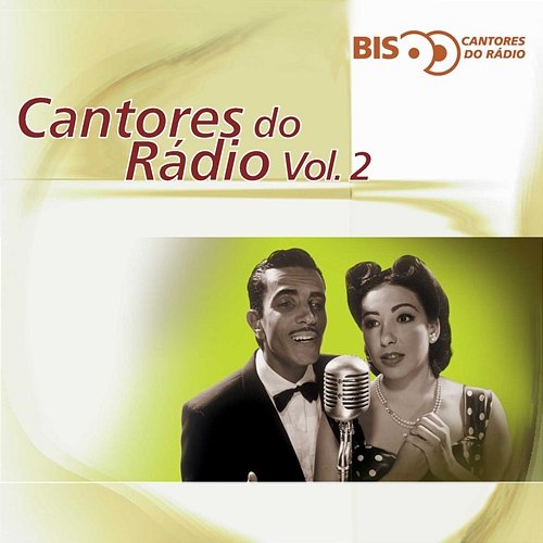 Bis Cantores De Rádio Various Artists