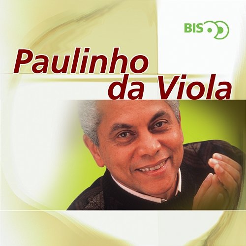 Bis - Paulinho Da Viola Paulinho Da Viola