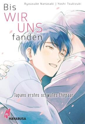 Bis wir uns fanden - Japans erstes schwules Ehepaar Carlsen Verlag