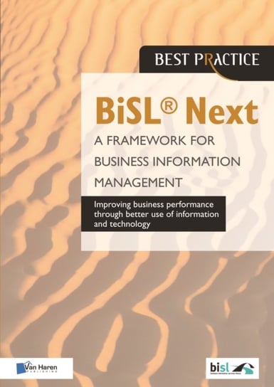 BiSL Next - A Framework for Business Information Management Haren Publishing