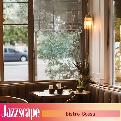 Bistro Bossa Jazzscape