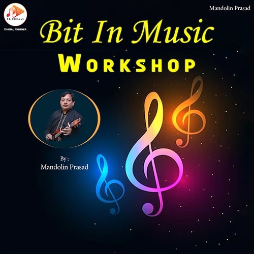 Bit in Music Workshop Mandolin Prasad