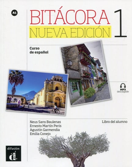 Bitacora A1. Podręcznik ucznia Opracowanie zbiorowe