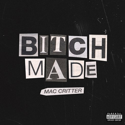 Bitch Made Mac Critter