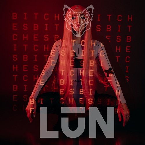 bitches LŪN
