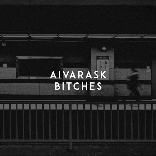 Bitches Aivarask