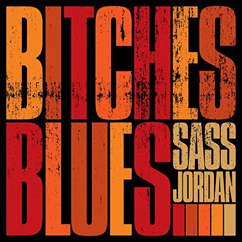 Bitches Blues Jordan Sass